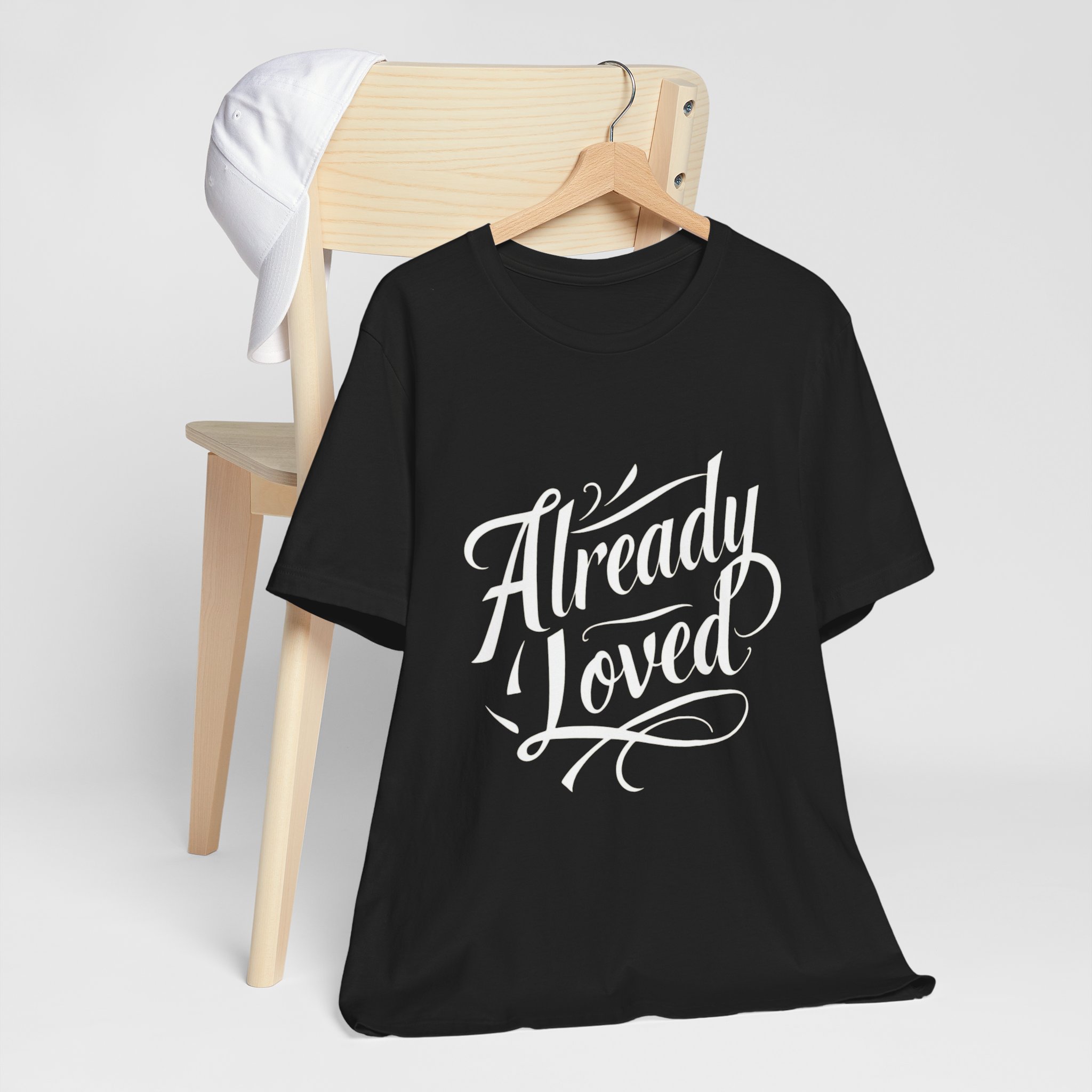 Already Loved T-Shirt — Inspirational Script Graphic Tee - Image 4
