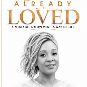 She’s Already Loved™ — Pre-Order